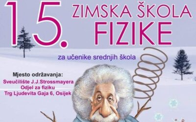 15. Zimska škola fizike za učenike srednjih škola Osječko-baranjske županije